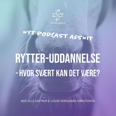 episode Rytteruddannelse - Hvor svært kan det være? Med Sille Hastrup og Louise Korsgaard Christensen artwork