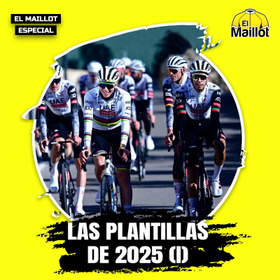 episode El Maillot - Especial: Las plantillas de 2025 | Primera parte artwork