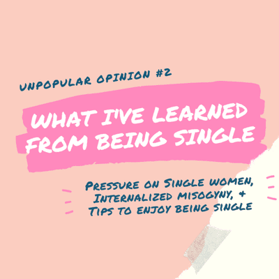 episode #2 What I've Learned From Being Single artwork