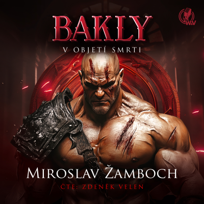 episode Bakly: V objetí smrti - 1. kapitola (mluvené slovo, audiokniha) artwork