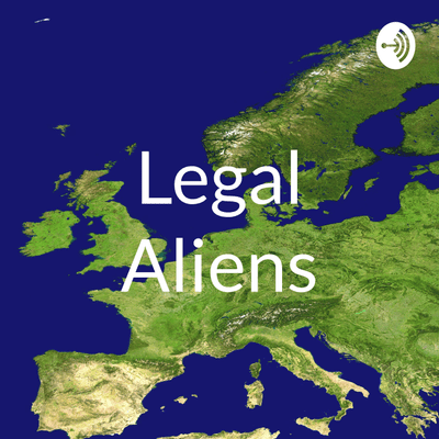 Legal Aliens