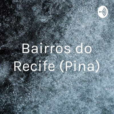 Bairros do Recife (Pina)