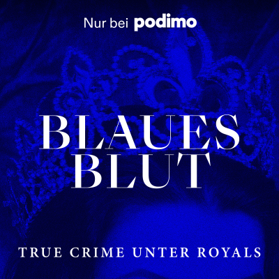 Blaues Blut – True Crime unter Royals