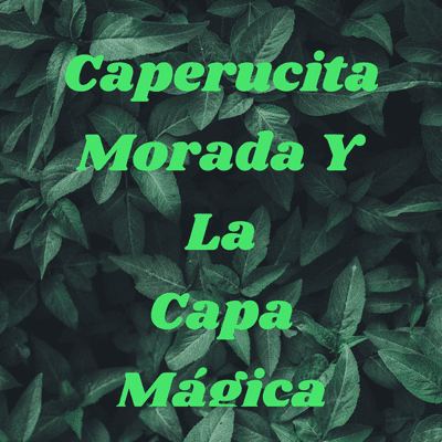 episode Caperucita morada y la capa mágica artwork