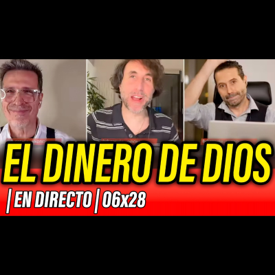 episode La Reunión Secreta 06x28 - ⛔️ ¡EL DINERO DE DIOS! ...LA FRONTERA SALVAJE artwork
