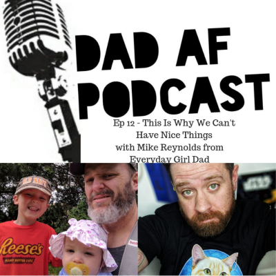 episode Ep 12 - This Is Why We Can't Have Nice Things with Mike Reynolds artwork