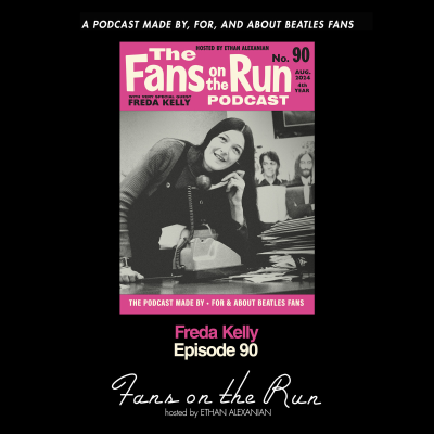 episode Fans On The Run - Freda Kelly (Ep. 90) artwork