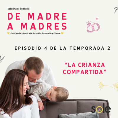 episode Episodio 04 - La crianza compartida artwork