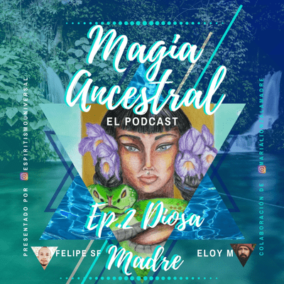 episode Ep.2 Diosa Madre artwork