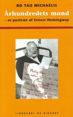 Cover image Århundredets mand - et portræt af Ernest Hemingway