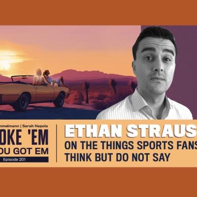 episode 201. Ethan Strauss On the Things Sports Fans Think But Do Not Say artwork