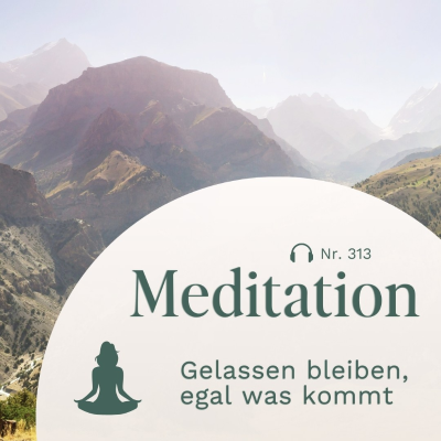 episode Meditation // Gelassen bleiben, egal was kommt artwork