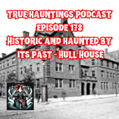 episode Case 178: Hull House Chicago USA artwork