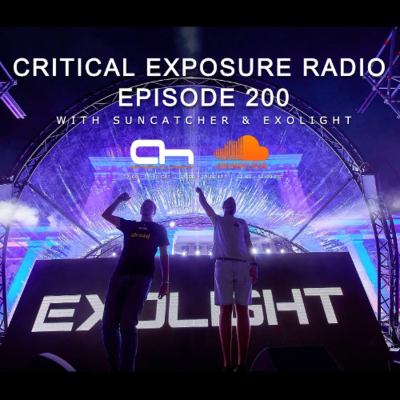 episode Suncatcher & Exolight - Critical Exposure Radio 200 (Best of Suncatcher & Exolight 100-199) artwork