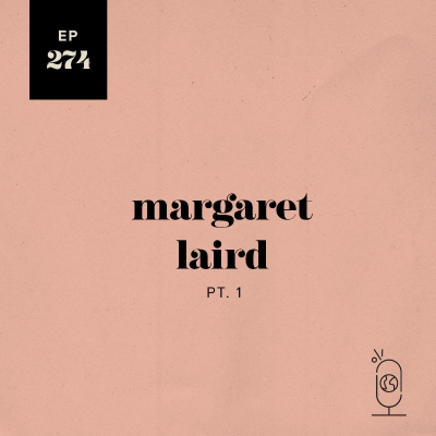 episode Margaret Laird Part 1 artwork