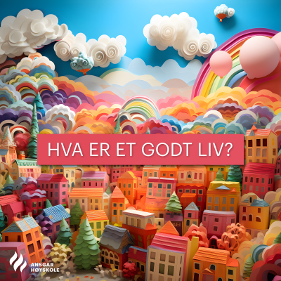 Hva er et godt Liv?