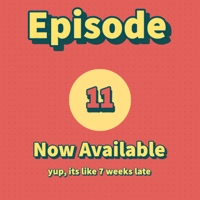 episode Episode 11 - Old News, Owen G, and Scalpers artwork