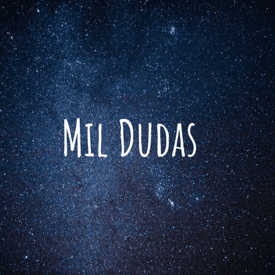Mil Dudas