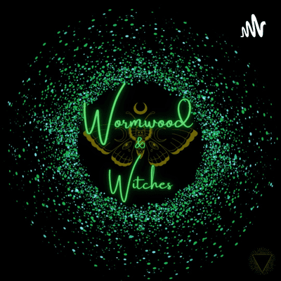 Wormwood & Witches