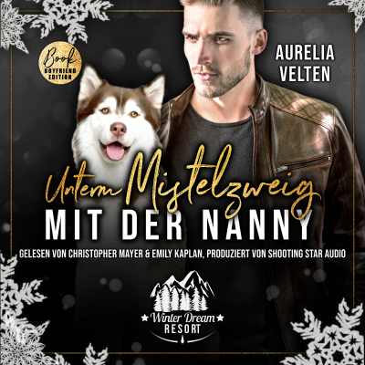 Coverbild der Sendung Unterm Mistelzweig mit der Nanny - Winter Dream Resort, Band 3 (ungekürzt)