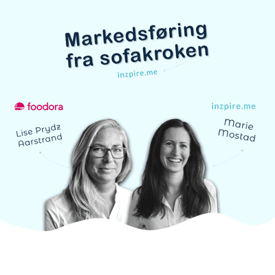 episode 23. Hvordan holde seg relevant gjennom merkekjennskap? med Lise Prydz Aarstrand fra Foodora Norge artwork