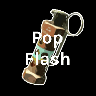Pop Flash