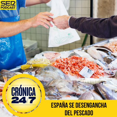 episode Reportaje EP200 | España se desengancha del pescado artwork