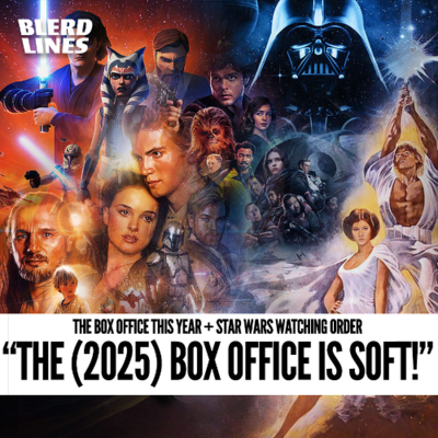 episode "The (2025) Box Office is Soft!" artwork