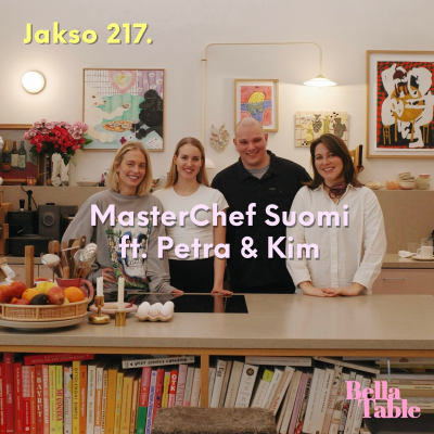 episode 217. MasterChef Suomi ft. Petra & Kim artwork