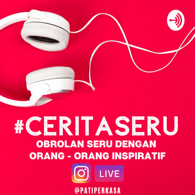 Cerita Seru Podcast