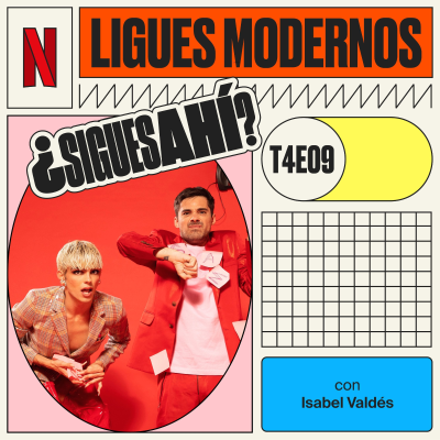 episode Ligues Modernos, con Isabel Valdés artwork