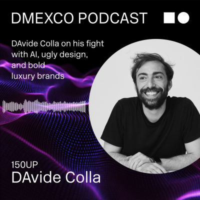 episode DAvide Colla on his fight with AI, ugly design, and bold luxury brands artwork