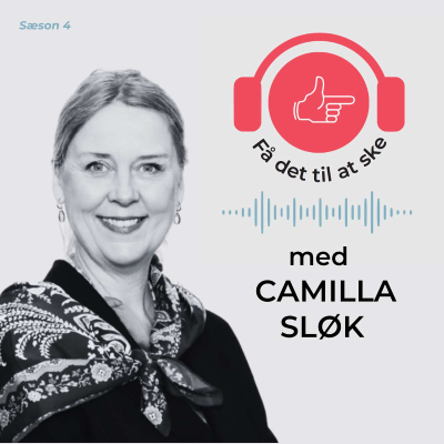 episode #135 Få Det Til At Ske med Camilla Sløk om fejl & forsoning artwork
