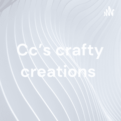 Cc’s crafty creations