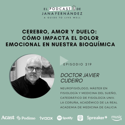 episode Cerebro, amor y duelo, con el dr. Javier Cudeiro artwork