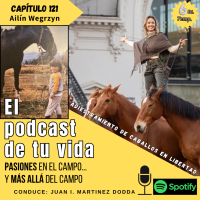 episode EPV 121 - AILÍN: Adiestradora de caballos en libertad artwork