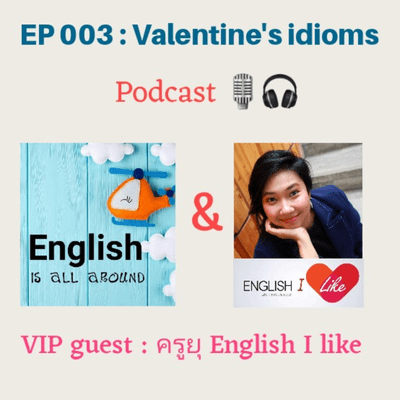 episode EP 003 : Valentine's idioms artwork