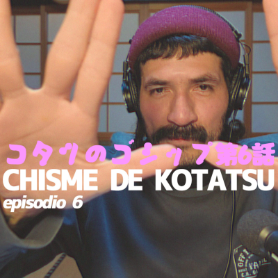 episode Chisme de Kotatsu / Ep.6 / Video racista de Mrs. Green Apple y otras conversaciones de Año Nuevo artwork