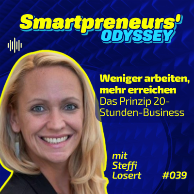 episode Weniger arbeiten, mehr erreichen: Das Prinzip 20-Stunden-Business artwork