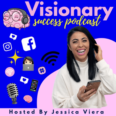 Visionary Success Podcast