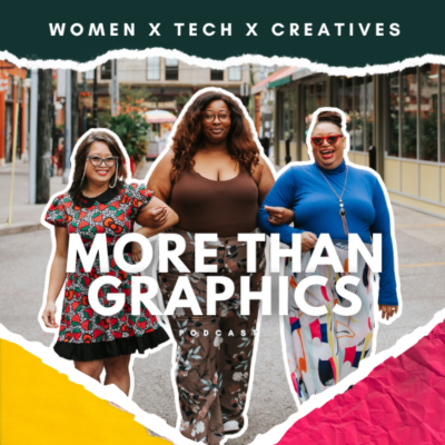 More Than Graphics Podcast