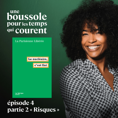 episode "Le nucléaire, c'est fini" - Partie 2 artwork