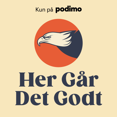 episode Nyheder der stikker i alle retninger og en kioskbasker af et program i studiet – Her Går Det Godt artwork