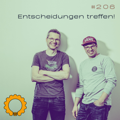 episode #206 Keine Zeit für endlose Meetings: Schneller entscheiden im Team artwork