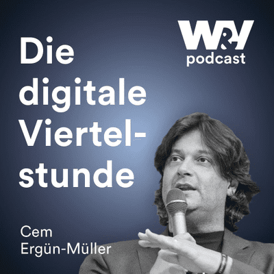Die digitale Viertelstunde - "Die digitale Viertelstunde": Die Digitalisierung im Griff - mit Cem Ergün-Müller