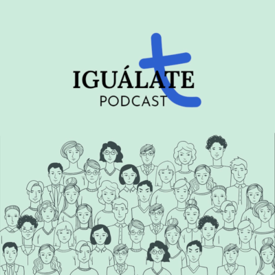 Iguálate Podcast