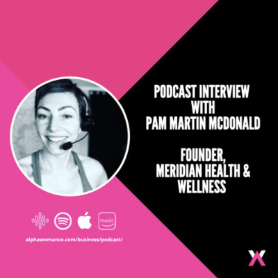 episode Pam Martin McDonald on Motherhood, Holistic Healing, Entrepreneurship, Mental Health artwork