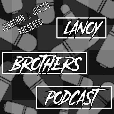 Lanoy Brothers Podcast