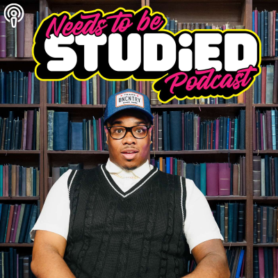NEEDS TO BE STUDIED PODCAST