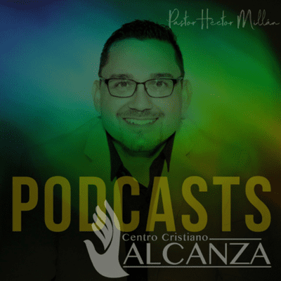 episode Discernimiento Espiritual | Poder de Dios | Pastor Héctor Millán artwork